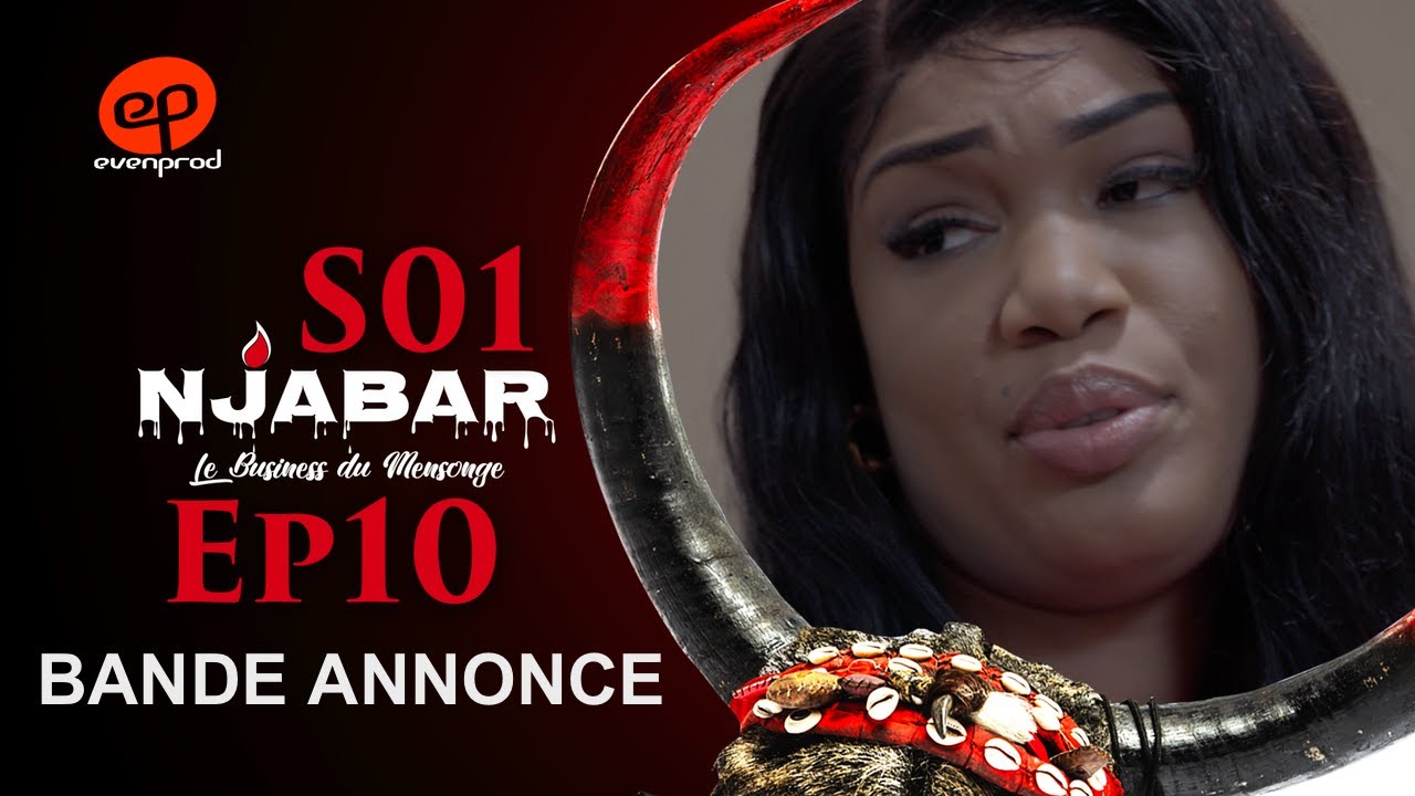 NJABAR – Saison 1 – Episode 10 : la Bande Annonce￼