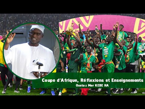 Sénégal Champion d&rsquo;Afrique : Pourquoi le pays tarde à se développer ? Les enseignements d&rsquo;Oustaz Mor Kébé (vidéo)