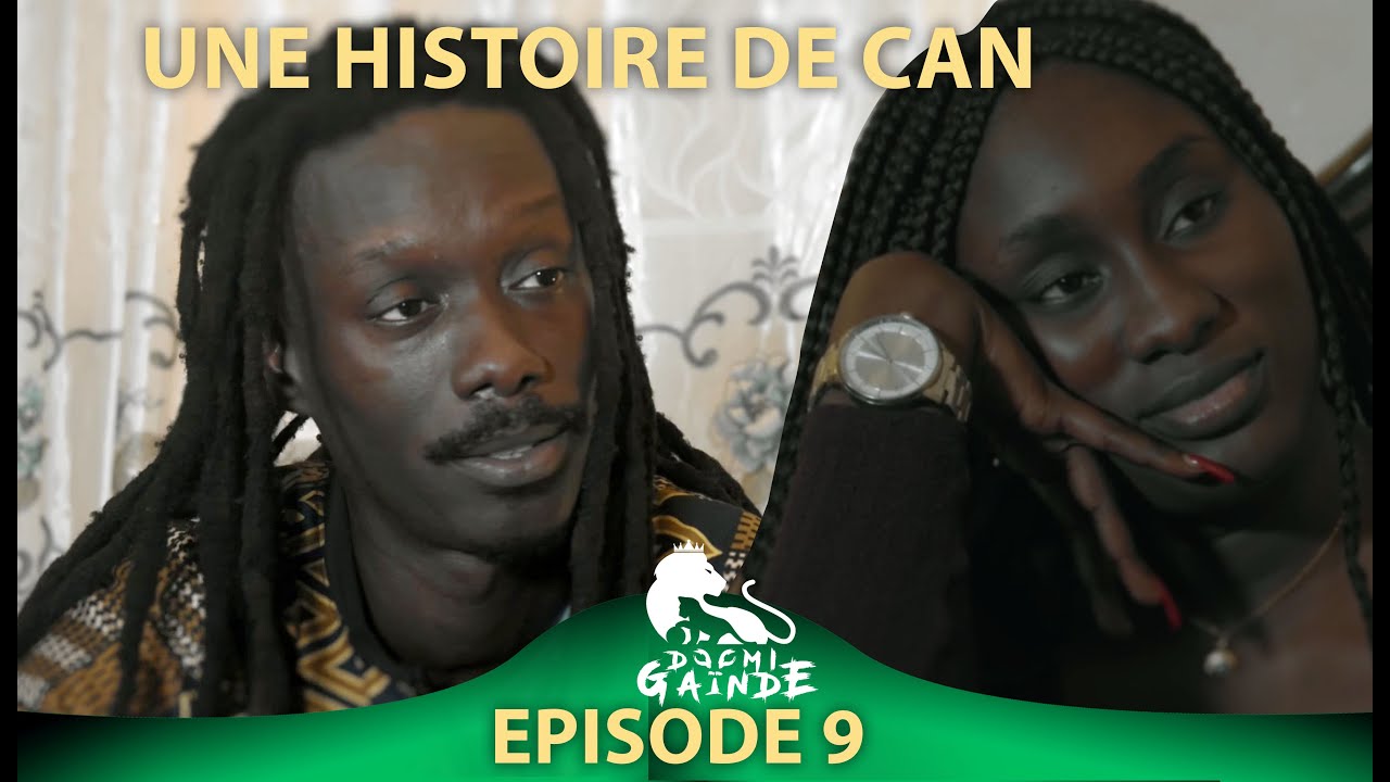 Doomi Gaindé ( Une histoire de CAN ) épisode 10￼
