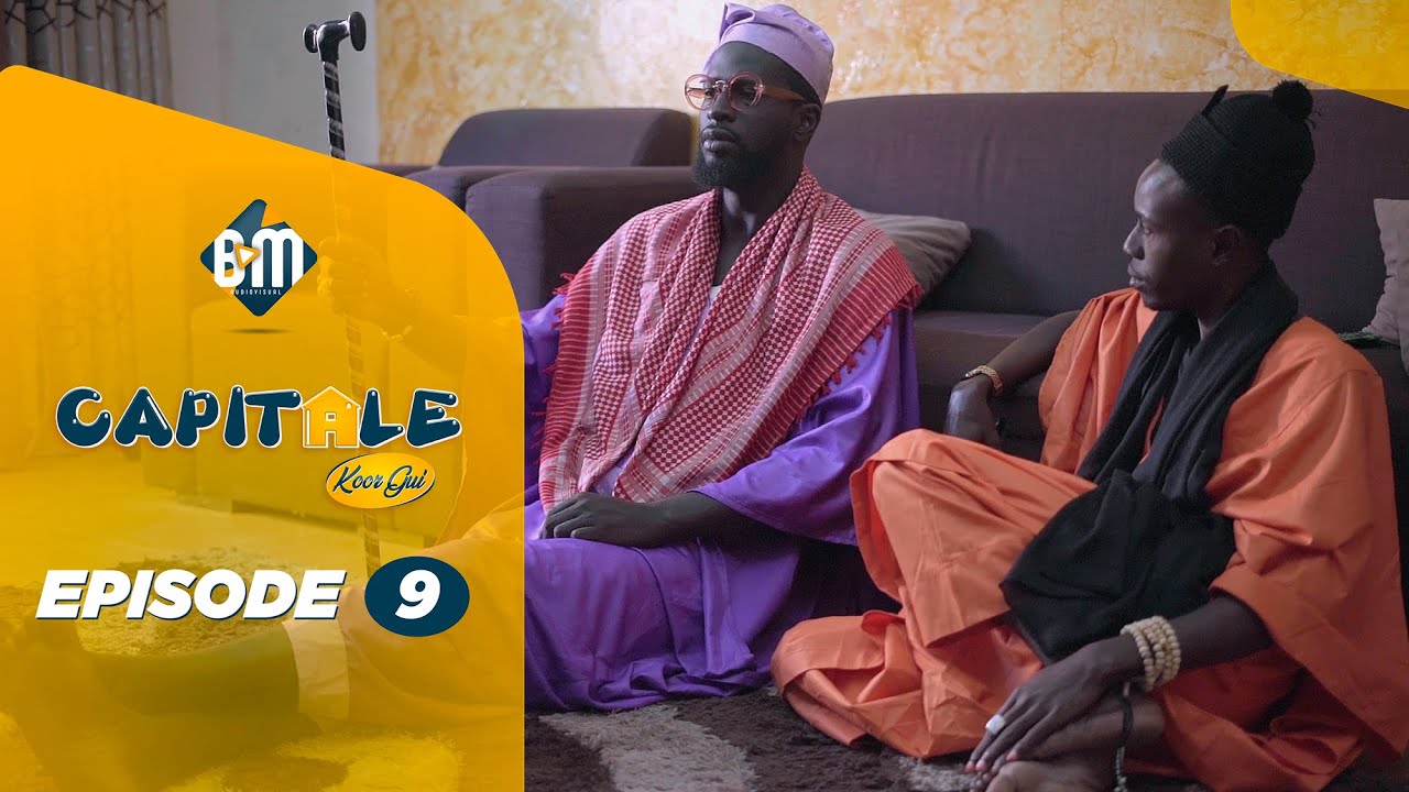 Série Capitale – Koor Gui – Épisode 09 (Vidéo)