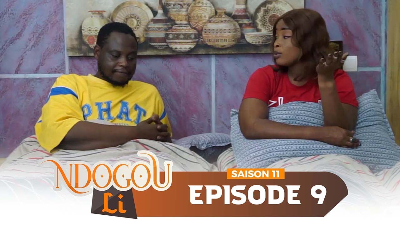 « Ndogu li » Épisode 09 (Vidéo)