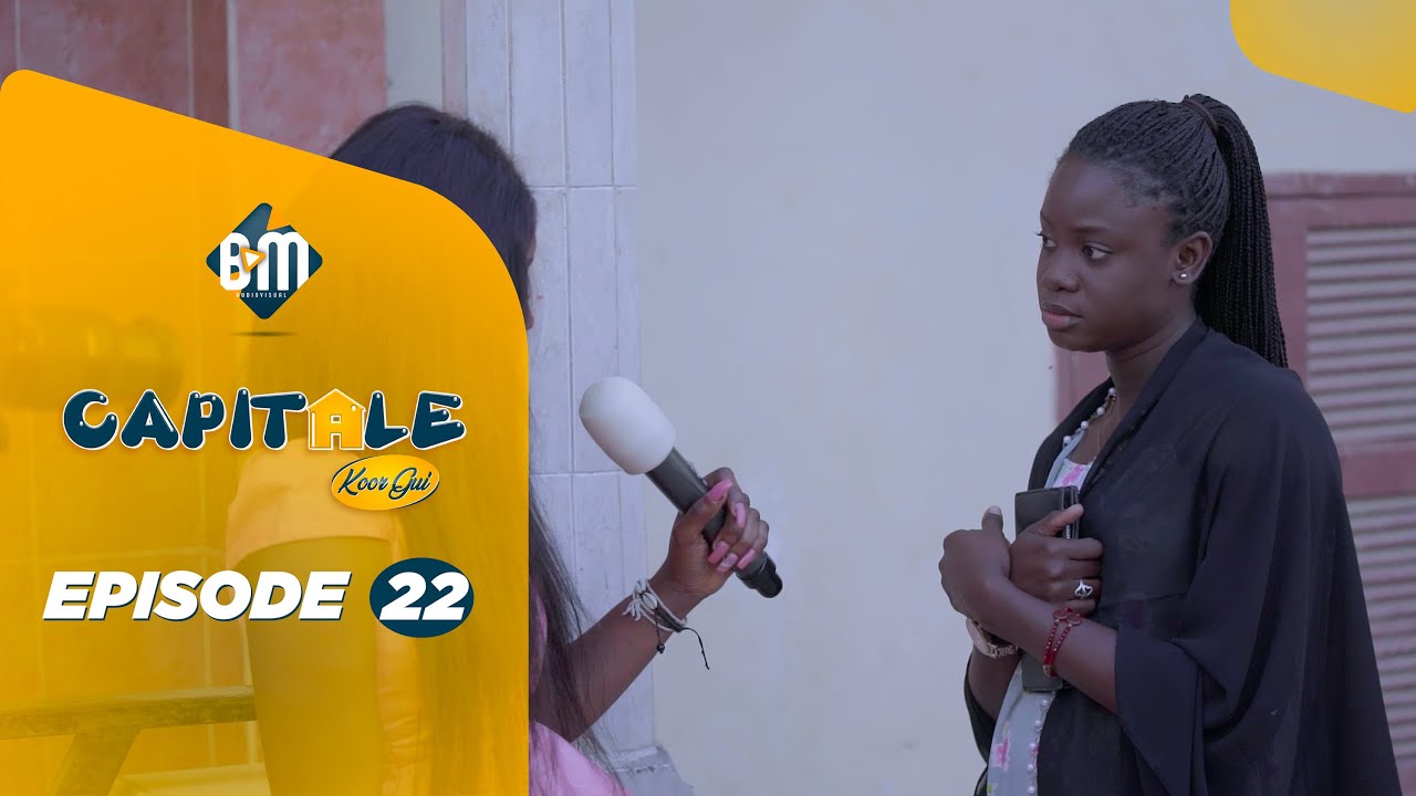 Série Capitale – Koor Gui – Épisode 22 (Vidéo)