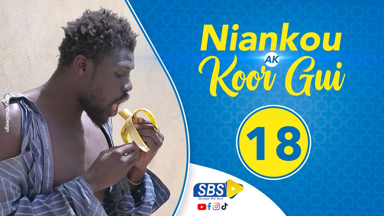 Niankou ak Koorgui – Épisode 18 (Video)