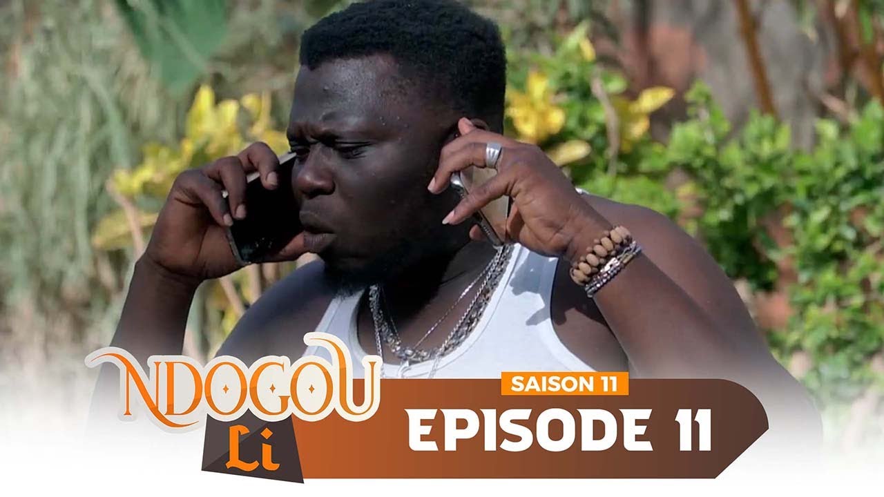 « Ndogu li » Épisode 11 (Vidéo)