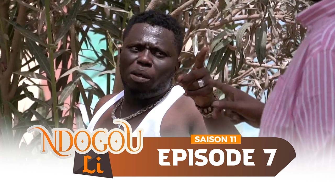 « Ndogu li » Épisode 07 (Vidéo)