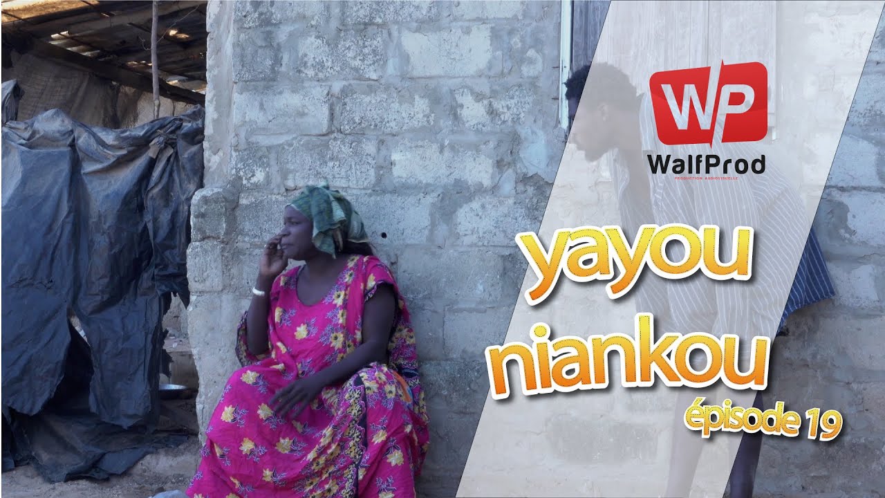 « Yayou Niankou » – Épisode 19 (Vidéo)