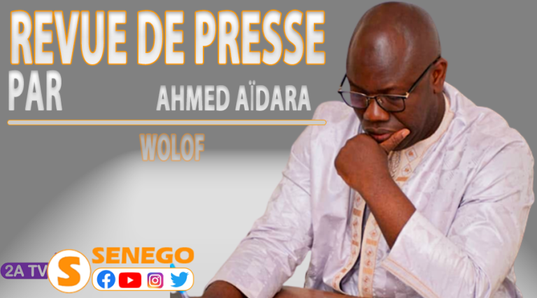 Revue de presse AHMED AIDARA SENEGO