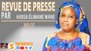 Ecoutez la revue de presse (Français – Wolof) SUD FM jeudi 09 janvier 2025 | Par Habsa Elimane Wane