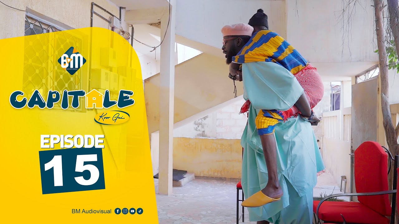 Série Capitale – Koor Gui 2023 – Épisode 15 (Vidéo)