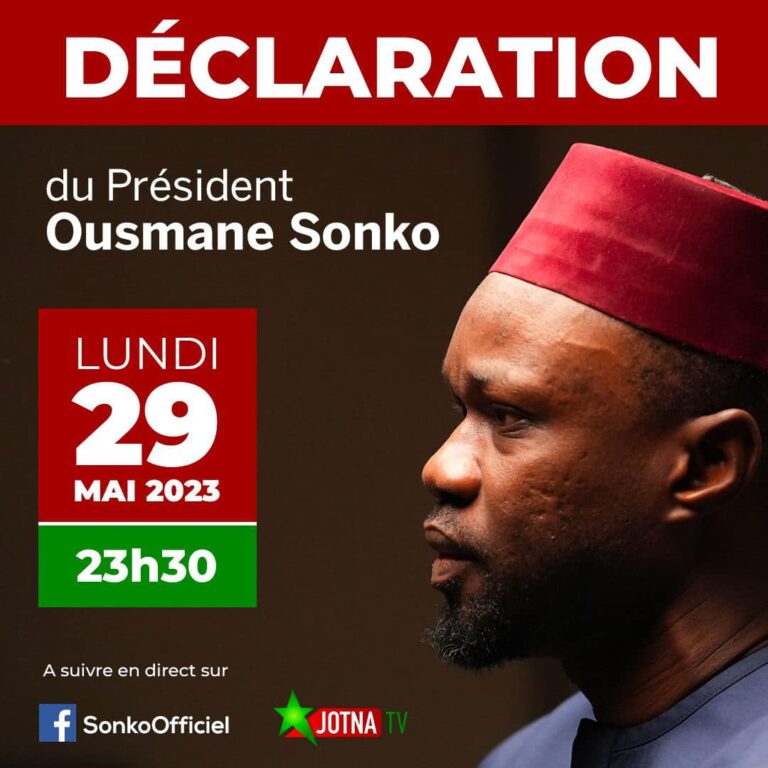 Urgent Ousmane Sonko Annonce Une Déclaration à 23 H 30