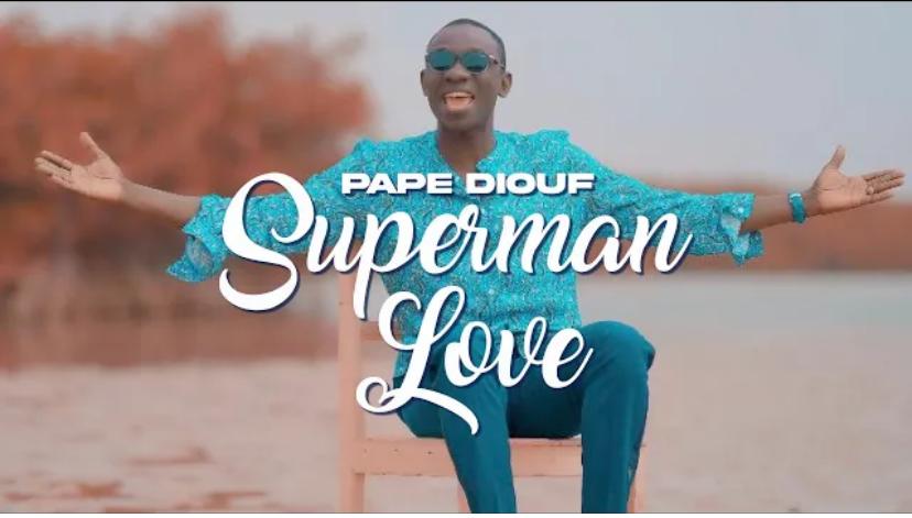 « Superman Love » de Pape Diouf : 10 millions de vues (vidéo)