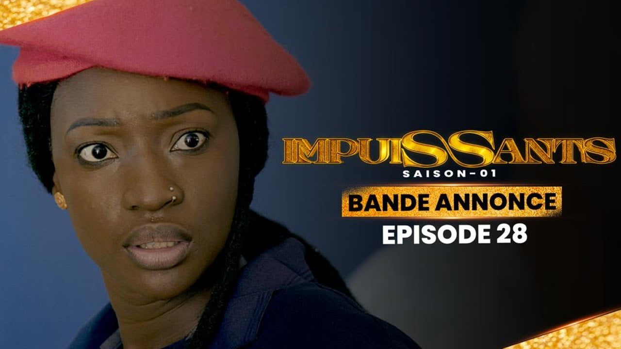 Série Impuissants – Saison 1 – Bande annonce de l’épisode 28 (vidéo)
