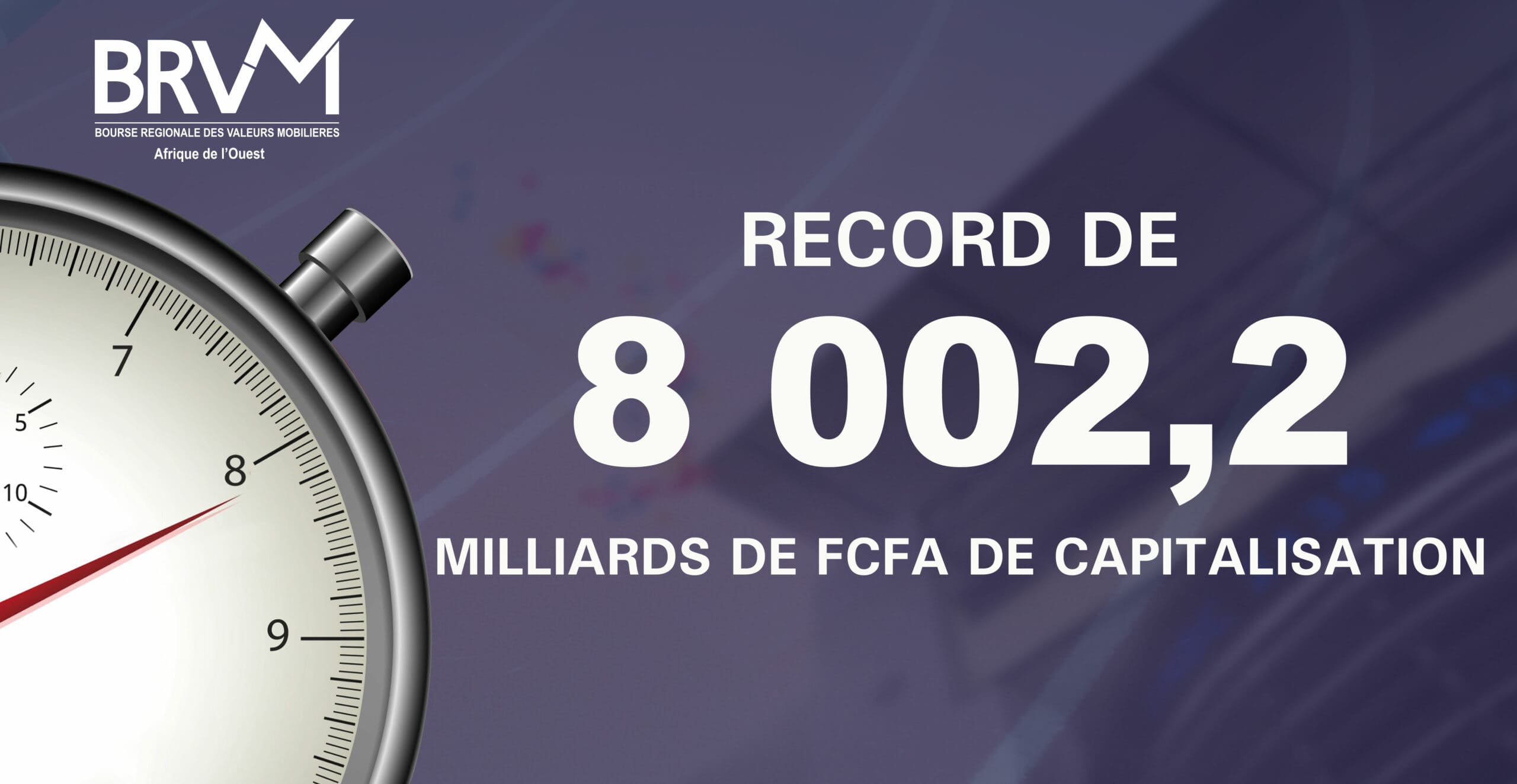 Brvm Franchit La Barre Des 8 000 Milliards De Fcfa De Capitalisation Boursière 4802