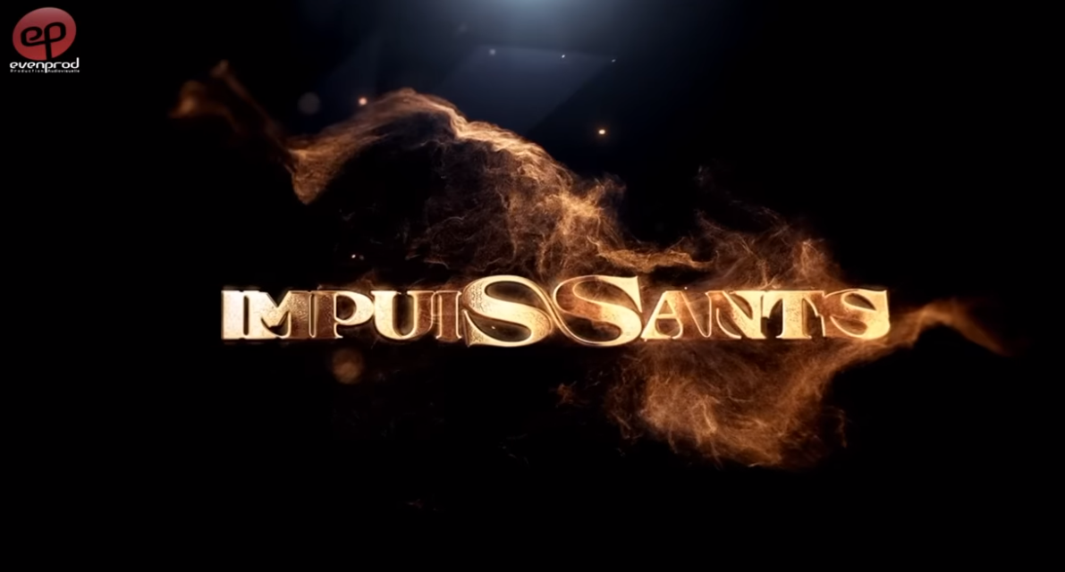 IMPUISSANTS – Saison 1 – Episode 39 : Bande Annonce (vidéo)