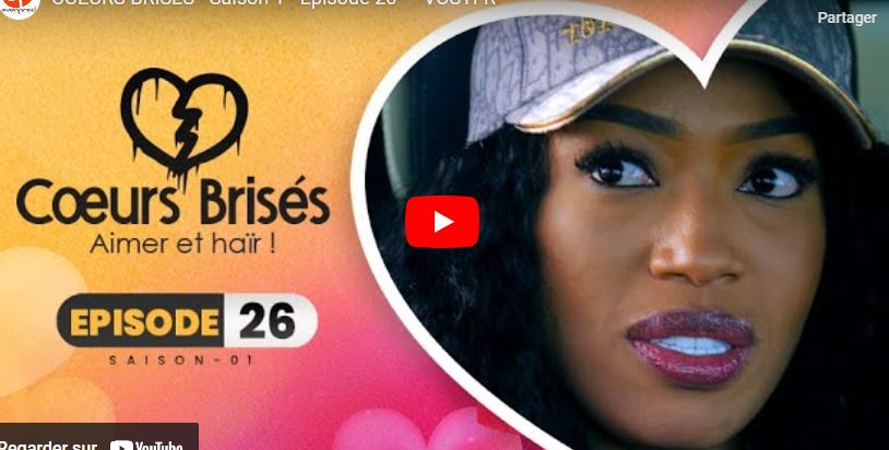 Cœurs  Brisés – Saison 1 – Episode 26 (vidéo)