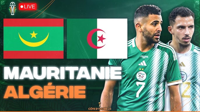 En direct – Mauritanie vs Algérie : Comment regarder le match à la télévision ou sur Internet ?