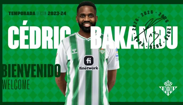 Cédric Bakambu retourne en Espagne en signant avec le Real Betis jusqu’en 2026