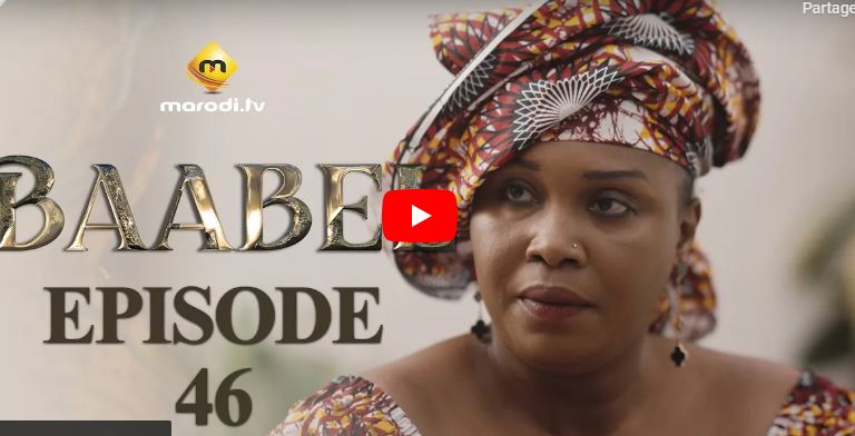 « Baabel » – Saison 1 – Episode 46 (vidéo)