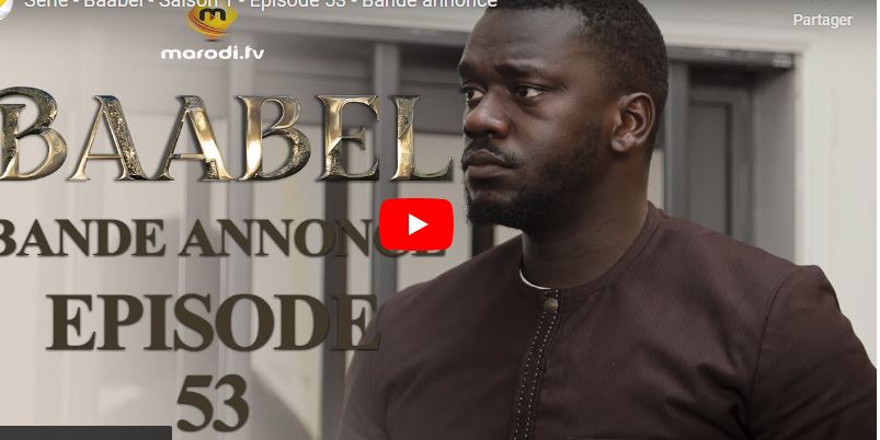 Bande annonce « Baabel » – Saison 1 – Episode 53 (vidéo)