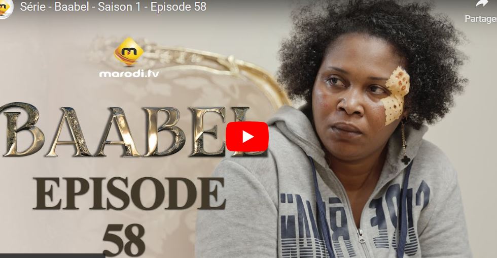 « Baabel » – Saison 1 – Episode 58 (vidéo)