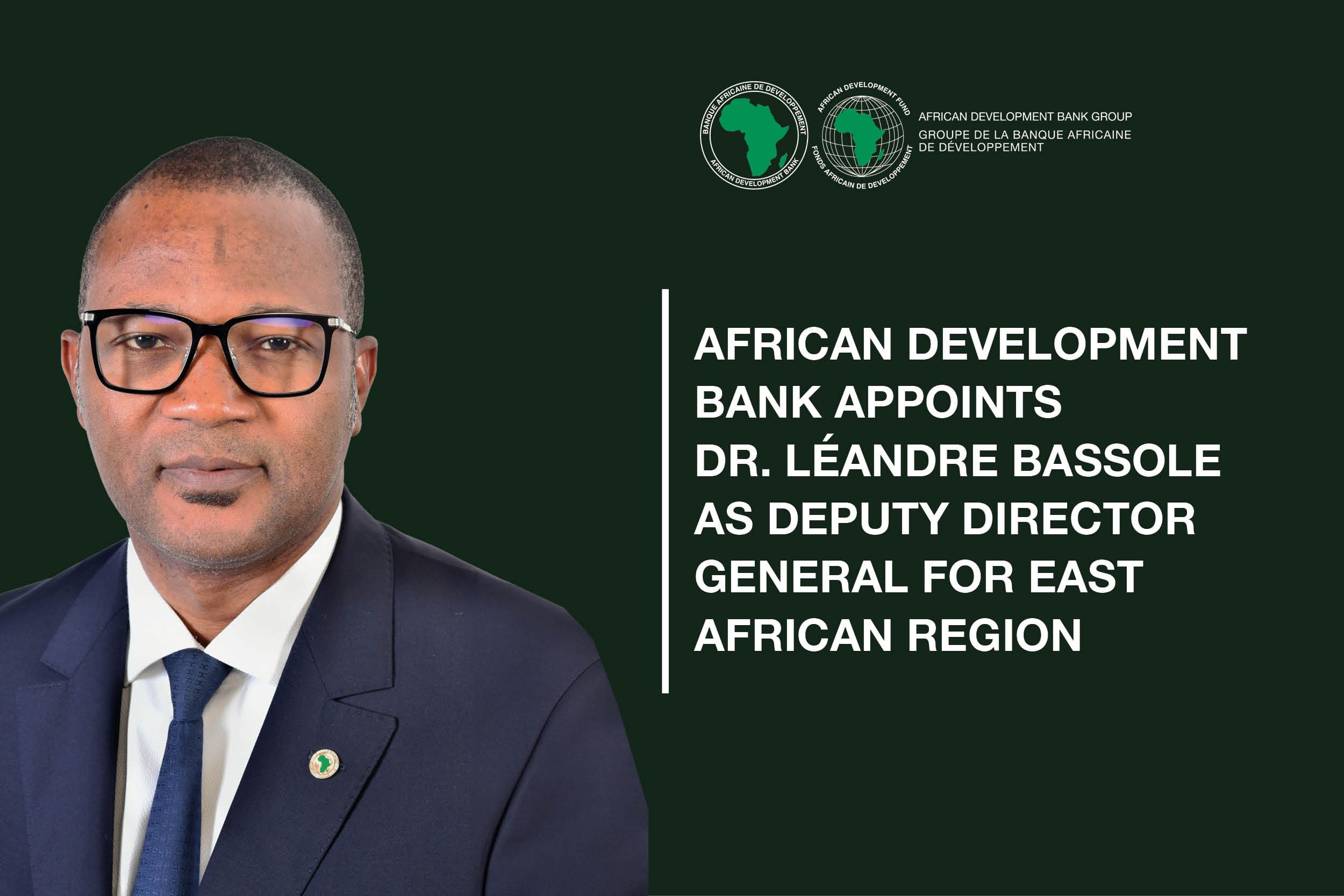 La Banque africaine de développement nomme un nouveau directeur général adjoint pour l’Afrique de l’Est