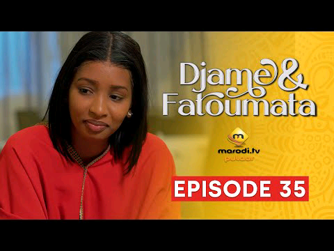 Vidéo – Secrets et Sacrifices de Djame et Fatoumata : Episode 35