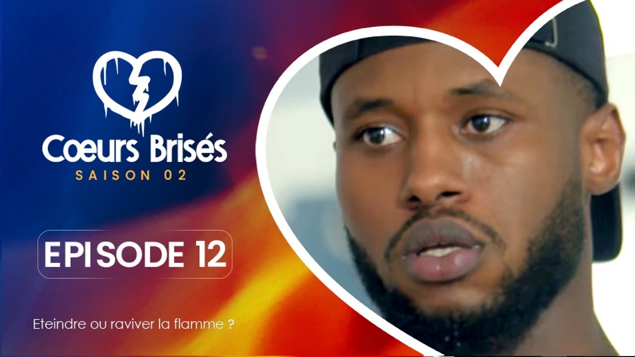 Série : Cœurs Brisés – Saison 2, Épisode 12