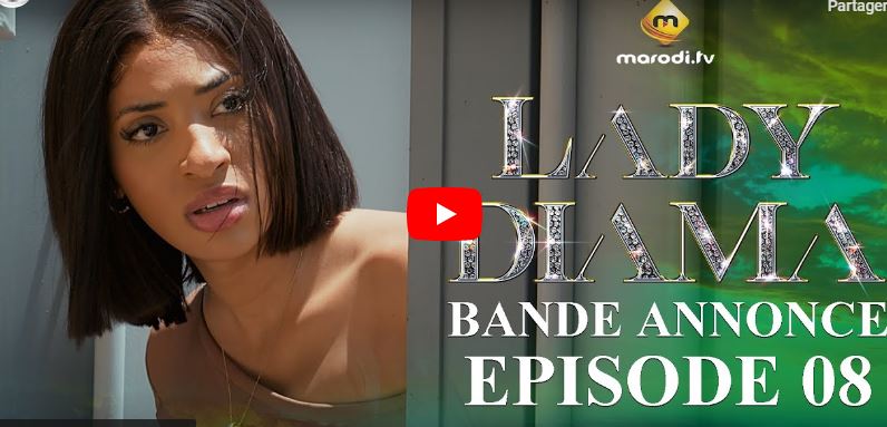 Bande annonce Lady Diama – Saison 1 – Épisode 08   (vidéo)