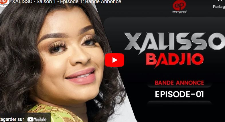 Bande Annonce  « Xalisso  » – Saison 1 – Episode 1(vidéo)