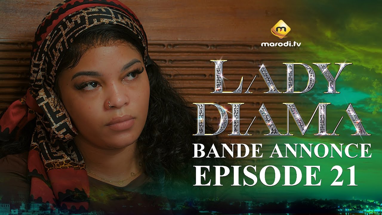 Nouvelle série : Découvrez « Lady Diama » avec des visages connus…