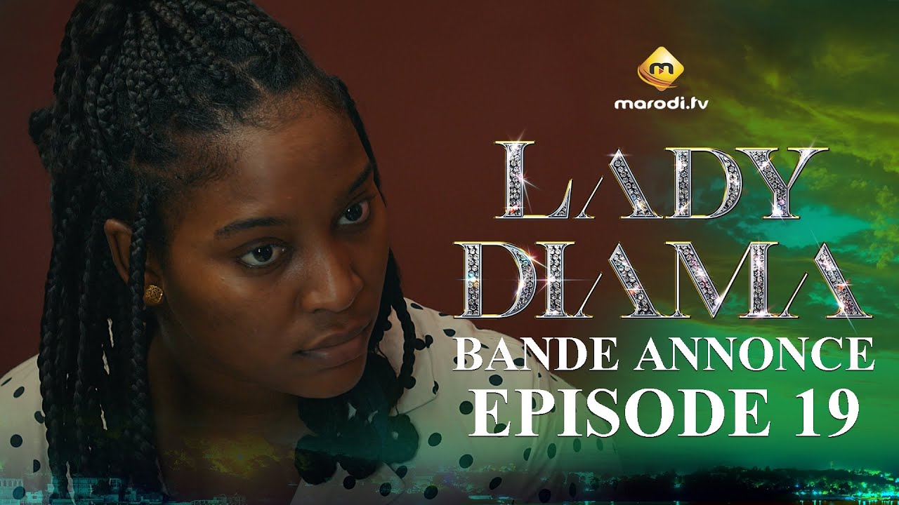 Bande annonce « Lady Diama » – Saison 1 – Épisode 19