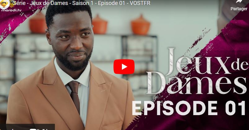 « Jeux de Dames » – Saison 1 – Episode 01