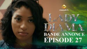 « Lady Diama » – Saison 1 – Episode 36 – (vidéo)