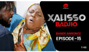 Bande Annonce XALISSO – Saison 1 – Episode 15 (vidéo) 