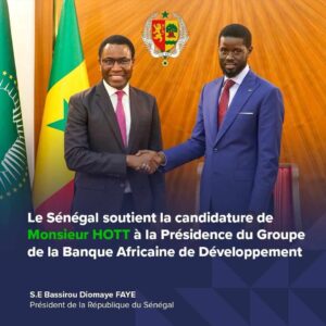 « Un choix visionnaire pour le Sénégal et l’Afrique : Amadou Hott candidat à la BAD… »