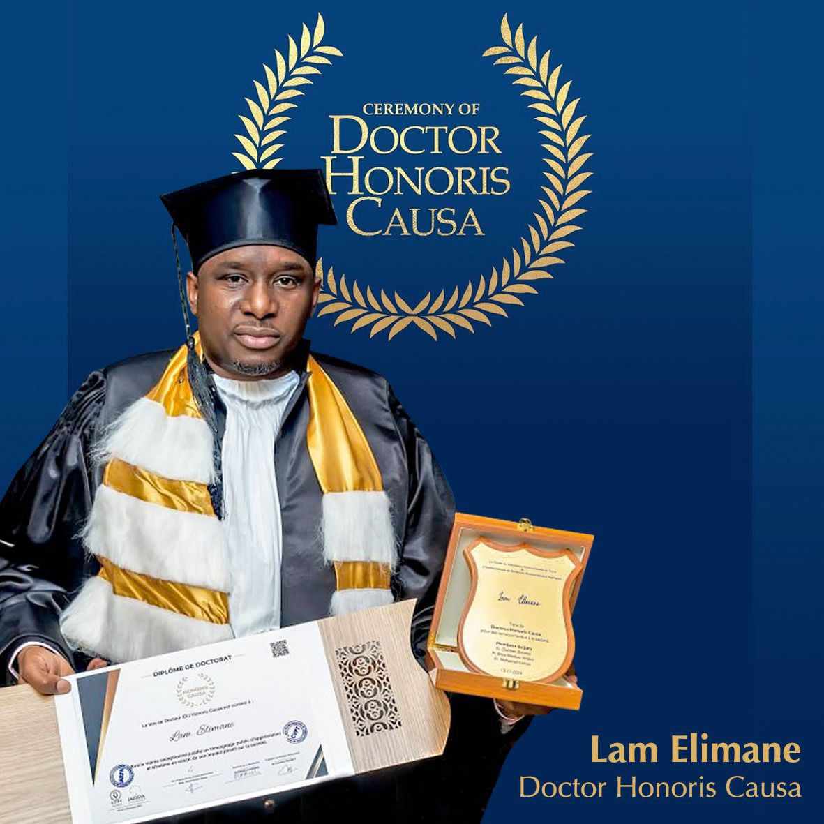 Elimane Lam fait Docteur Honoris Causa par l’école des Patrons internationaux CVPT…