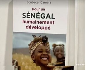 Un nouveau tournant pour le Sénégal : le livre de Boubacar Camara dévoilé samedi…