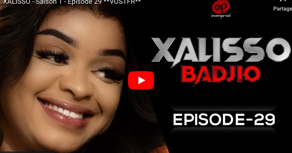 « Xalisso » Saison 1 – Episode 29 (vidéo)