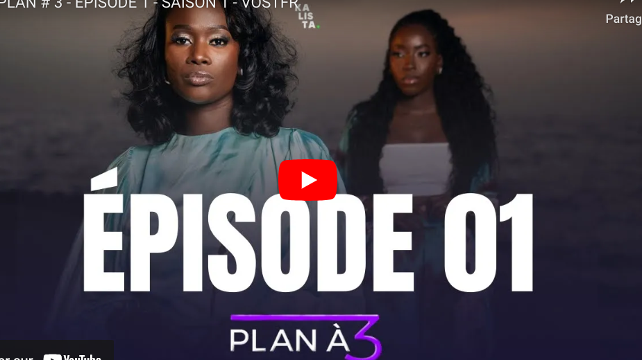 « Plan à 3 » – Épisode 1 – Saison 1 (vidéo)