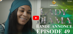 Bande annonce « Lady Diama – Saison 1 – Épisode 49 (vidéo)