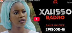 Bande annonce  » Xalisso, » saison 1, épisode 48 (vidéo)