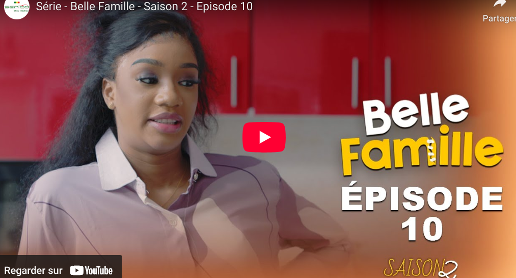 « Belle Famille » – Saison 2 – Episode 10 (vidéo)