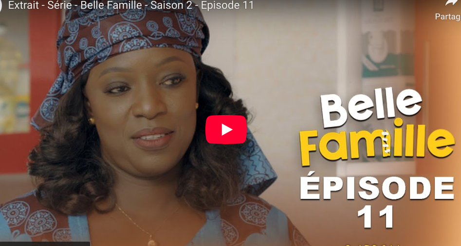   » Belle Famille » – Saison 2 – Episode 11(vidéo)