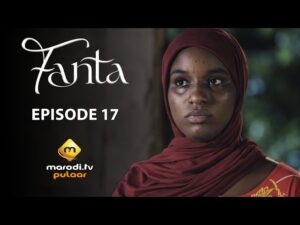Intrigues et passions au cœur de la série Fanta : épisode 17