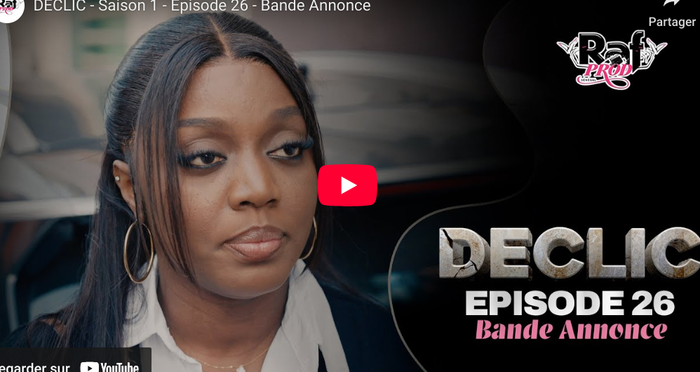 Bande annonce « DÉCLIC « – Saison 1 – Episode 26 (vidéo)