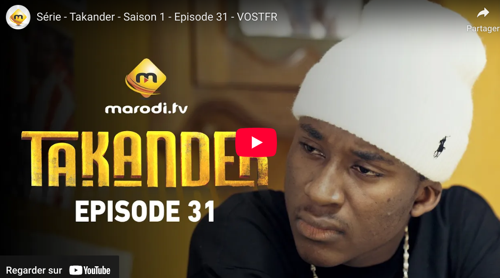  » Takander  » – Saison 1 – Episode 31(vidéo)