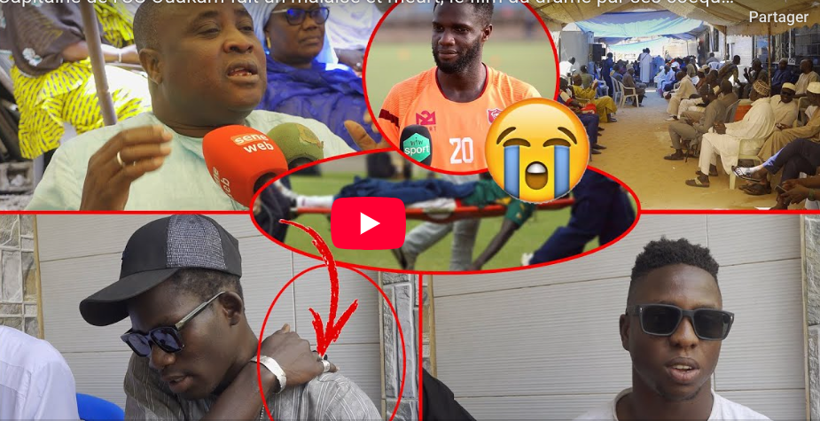 Décès du capitaine US Ouakam : Son père raconte ses derniers moments…(vidéo)