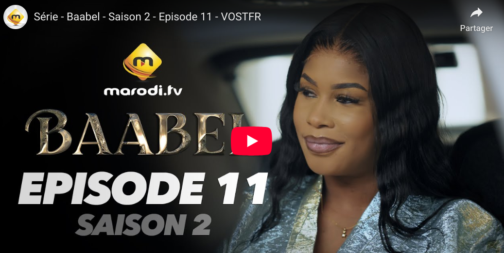  » Baabel » – Saison 2 – Episode 11 (vidéo)