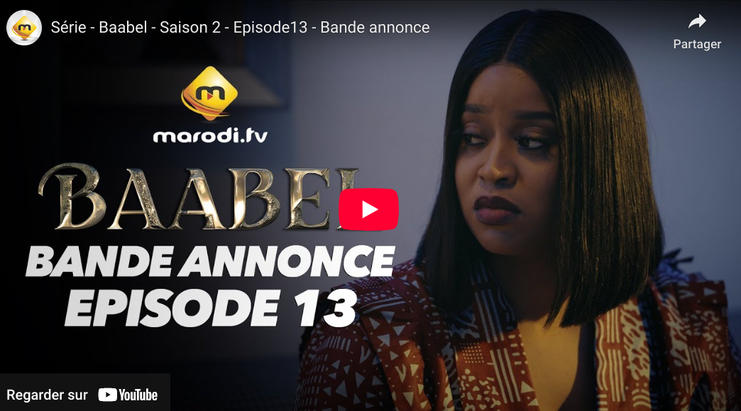 Bande annonce « Baabel, » Saison 2, épisode 13 (vidéo)