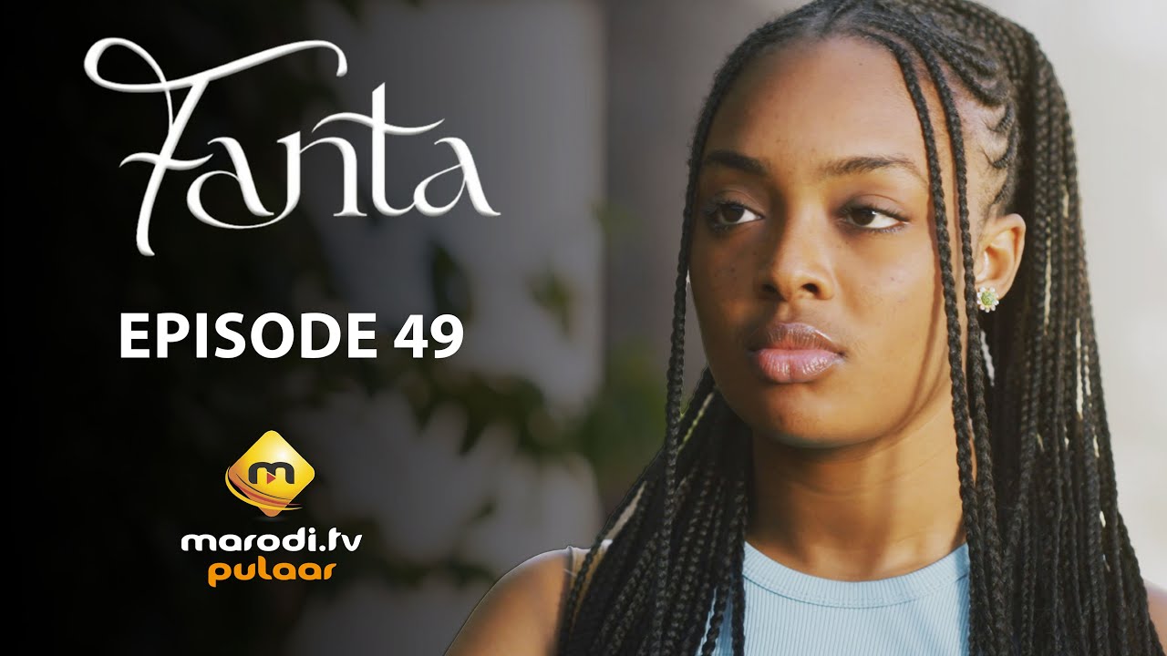 Fanta : Romance, Trahisons et Secrets dans l’Épisode 49